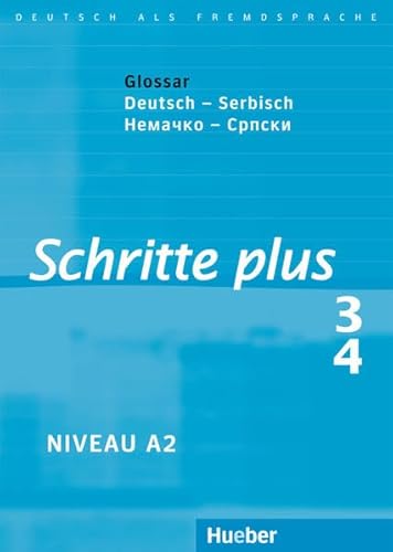 Schritte plus 3+4: Deutsch als Fremdsprache / Glossar Deutsch-Serbisch