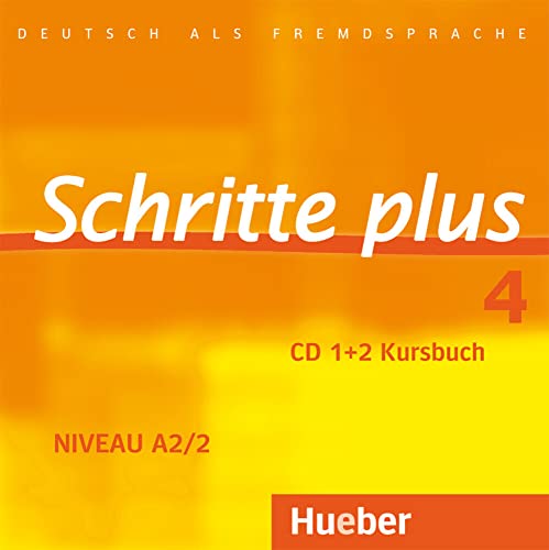 Schritte plus 4: Deutsch als Fremdsprache / 2 Audio-CDs zum Kursbuch