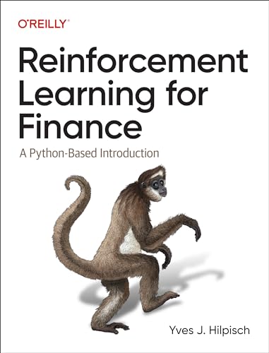 Reinforcement Learning for Finance: A Python-Based Introduction von O'Reilly