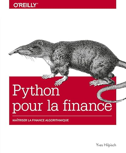 Python pour la finance - Maîtriser la finance algorithmique