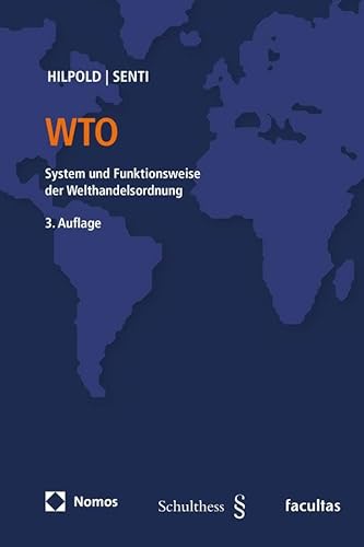 WTO: System und Funktionsweise der Welthandelsordnung von Nomos