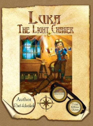 Luka the Light Chaser Luka the Light Chaser von Prominent Books Edge LLC