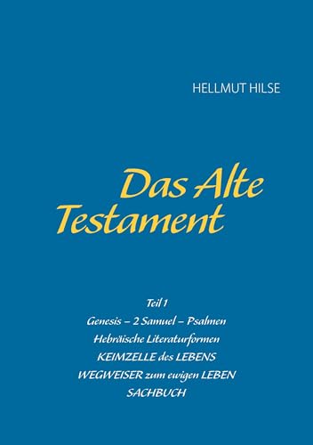 Das Alte Testament von Books on Demand GmbH