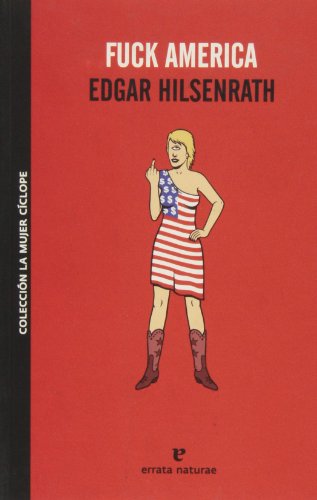 Fuck America (La mujer cíclope) von Errata Naturae Editores