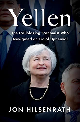 Yellen: The Trailblazing Economist Who Navigated an Era of Upheaval von Harper Business