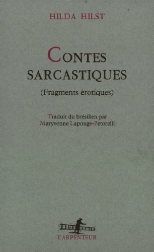 Contes sarcastiques: Fragments érotiques