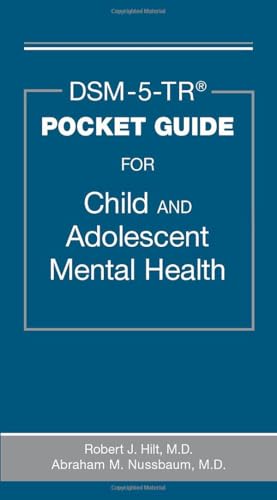 DSM-5-TR Pocket Guide for Child and Adolescent Mental Health von American Psychiatric Association Publishing