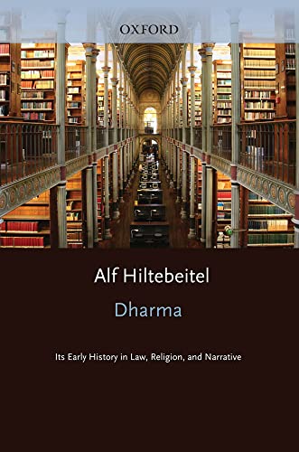 Dharma: Its Early History in Law, Religion, and Narrative (South Asia Research)