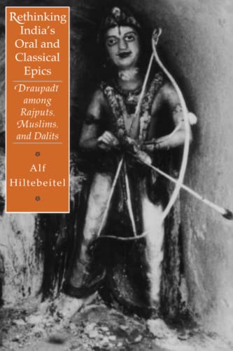 Rethinking India's Oral and Classical Epics: Draupadi among Rajputs, Muslims, and Dalits (Religion & Postmodernism S)