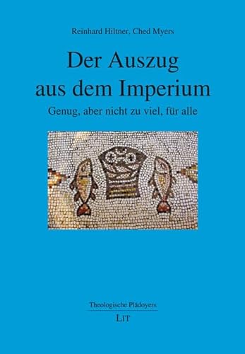 Der Auszug aus dem Imperium: Genug, aber nicht zu viel, für alle von Lit Verlag