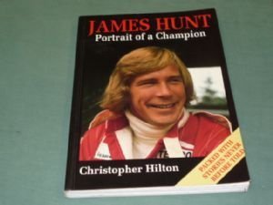 James Hunt: Portrait of a Champion