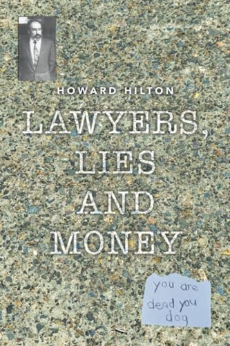 Lawyers, Lies and Money von Xlibris AU