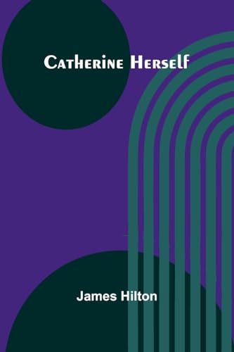 Catherine Herself von Alpha Edition