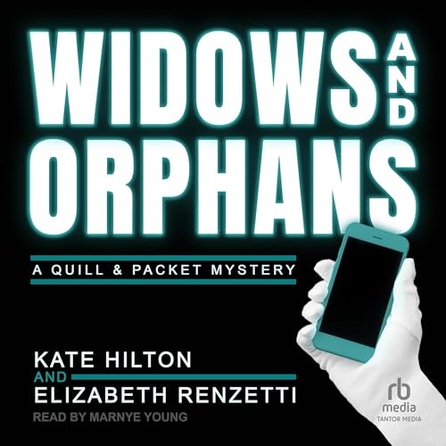 Widows and Orphans (A Quill & Packet Mystery, 2) von Tantor Media Inc