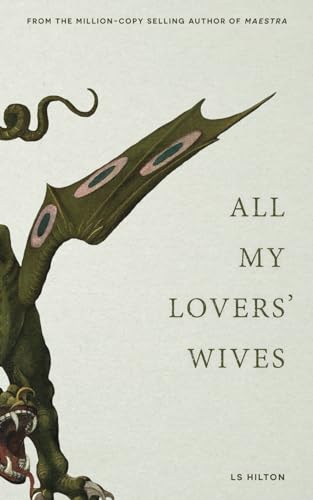 All My Lovers' Wives: A Romance