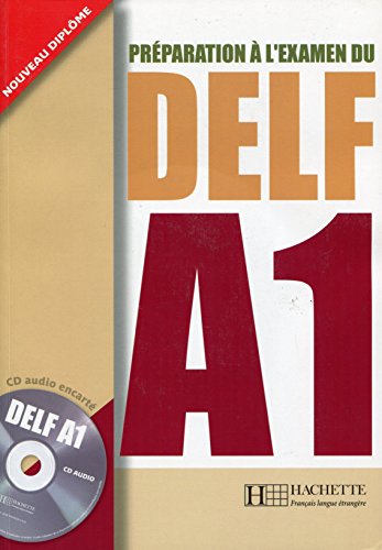 Preparation A L'Examen Du DELF A1: Livre A1 & CD von HACHETTE FLE