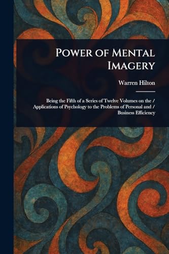 Power of Mental Imagery