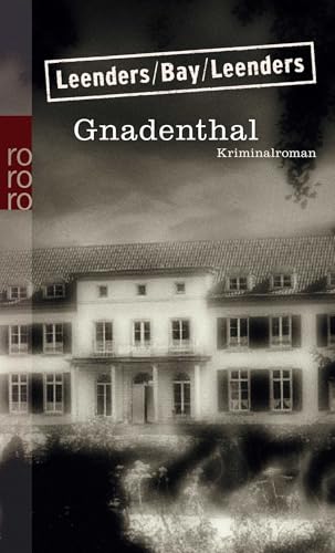 Gnadenthal: Kriminalroman von Rowohlt