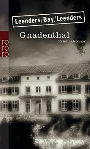 Gnadenthal: Kriminalroman