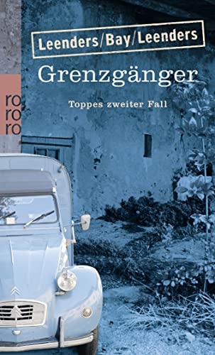 Grenzgänger: Toppes zweiter Fall: Kriminalroman