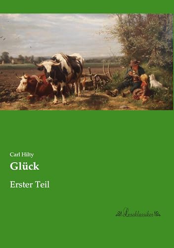 Glueck: Erster Teil von Leseklassiker
