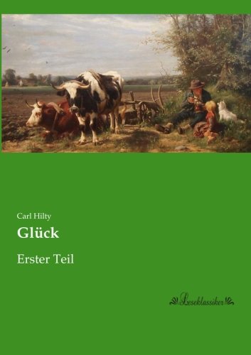 Glueck: Erster Teil