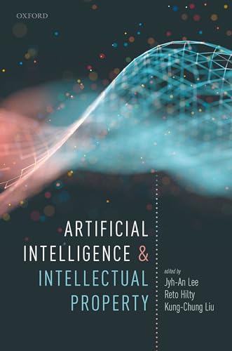 Artificial Intelligence and Intellectual Property