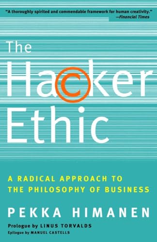 The Hacker Ethic: A Radical Approach to the Philosophy of Business von Random House Trade Paperbacks