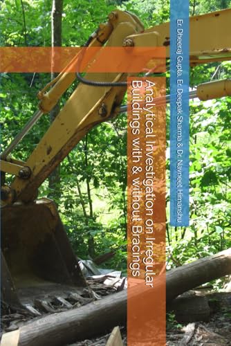 Analytical Investigation on Irregular Buildings with & without Bracings Analytical Investigation on Irregular Buildings with & without Bracings