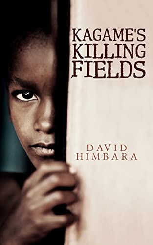 Kagame's Killing Fields von CREATESPACE