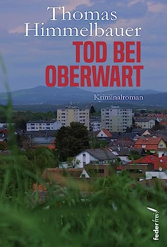 Tod bei Oberwart von Verlag Federfrei