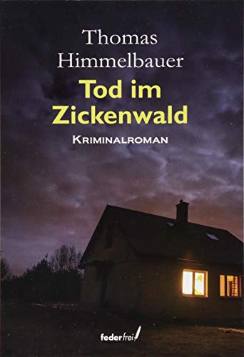 Tod im Zickenwald Tod im Zickenwald