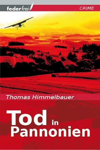 Tod in Pannonien: Kriminalroman