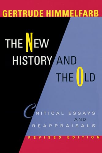 The New History and the Old: Critical Essays and Reappraisals, Revised Edition