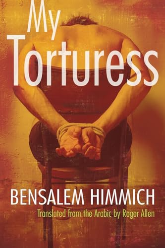 My Torturess (Middle East Literature in Translation Series) von Syrcause University Press
