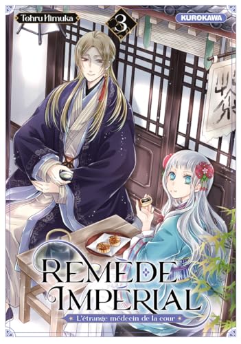 Remède Impérial - L'étrange médecin de la cour - Tome 3 von KUROKAWA