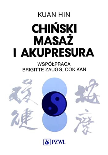 Chinski masaz i akupresura Chinski masaz i akupresura von PZWL