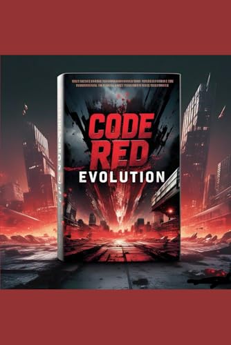Code Red: Evolution (The Golden Saviors, Band 1) von Independently published