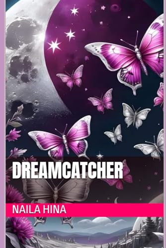 Dreamcatcher Dreamcatcher von Independently published