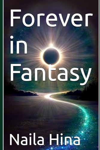 Forever in Fantasy Forever in Fantasy von Independently published