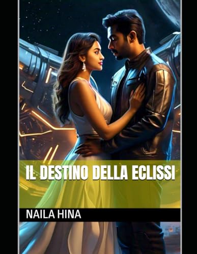 Il destino della Eclissi (Eclissi delle Stelle, Band 2)