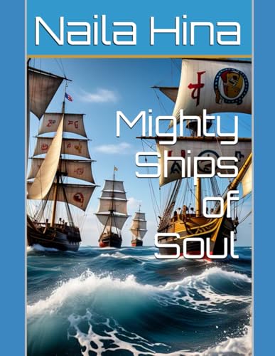 Mighty Ships of Soul Mighty Ships of Soul von Independently published