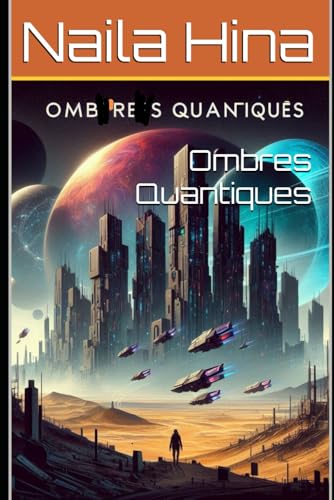 Ombres Quantiques Ombres Quantiques von Independently published