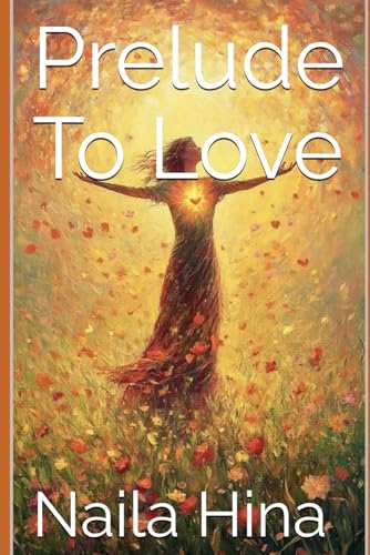Prelude To Love Prelude To Love von Independently published