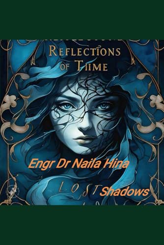 Reflections of Time: Lost Shadows Book 1 Reflections of Time: Lost Shadows Book 1 von Independently published