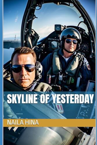 Skyline of Yesterday (Into the Night, Band 1) von Independently published