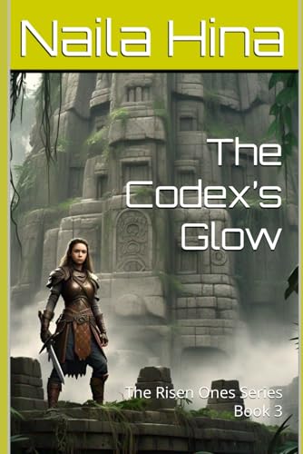 The Codex’s Glow (The Risen Ones, Band 3) von Independently published