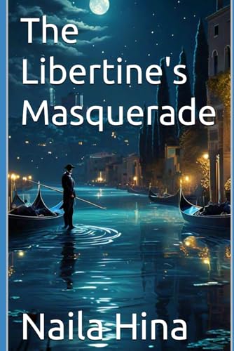 The Libertine's Masquerade (The City of velvet secrets, Band 1)
