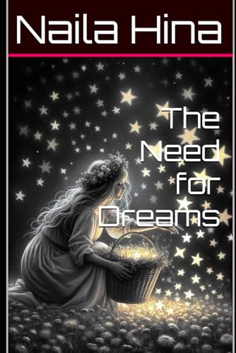 The Need for Dreams The Need for Dreams von Independently published