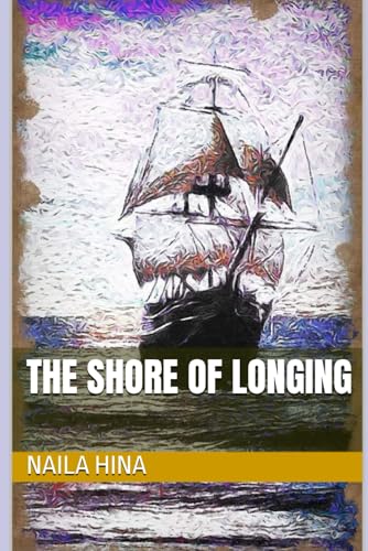 The Shore of Longing The Shore of Longing von Independently published